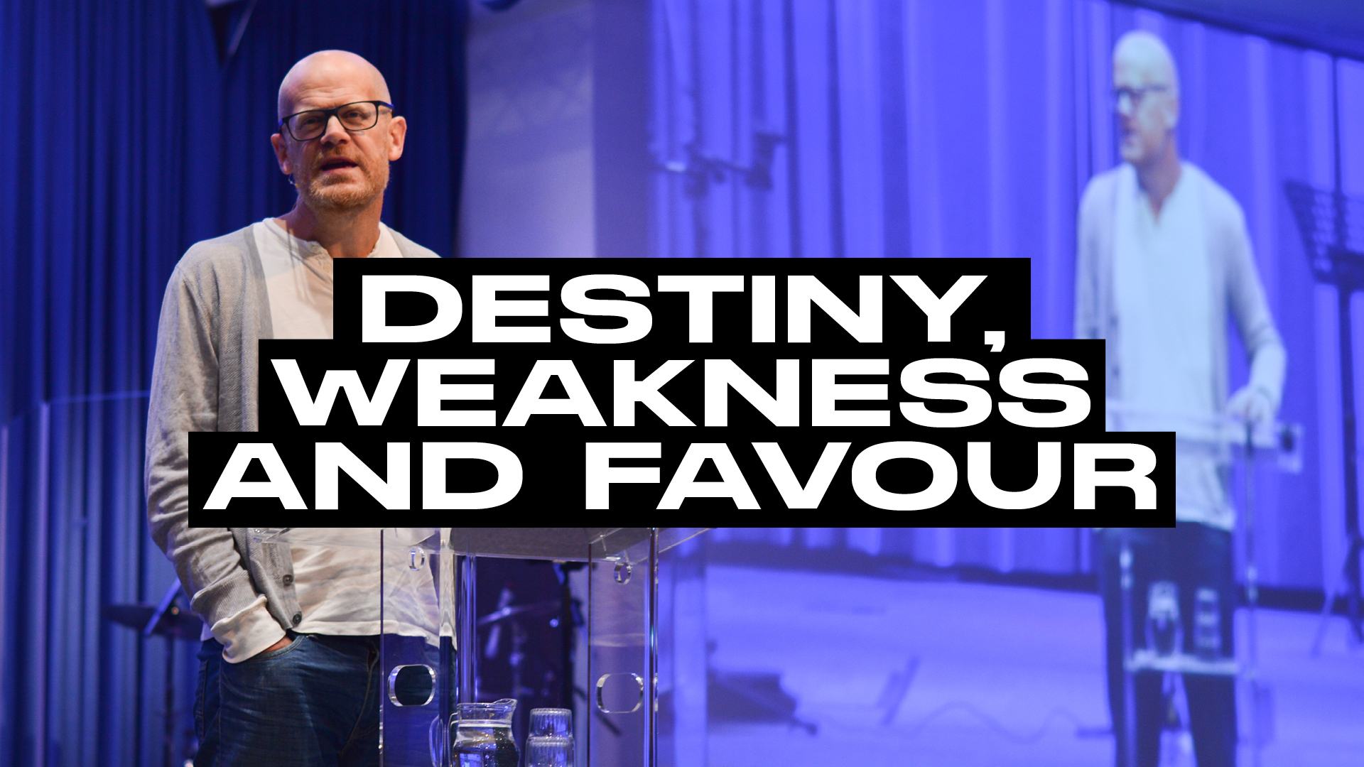 Destiny, Weakness and Favour