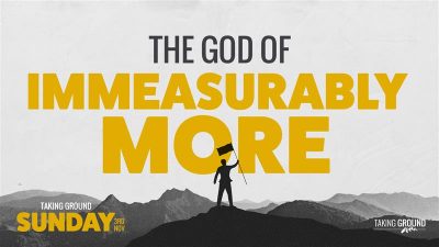 The God of Immeasurably More