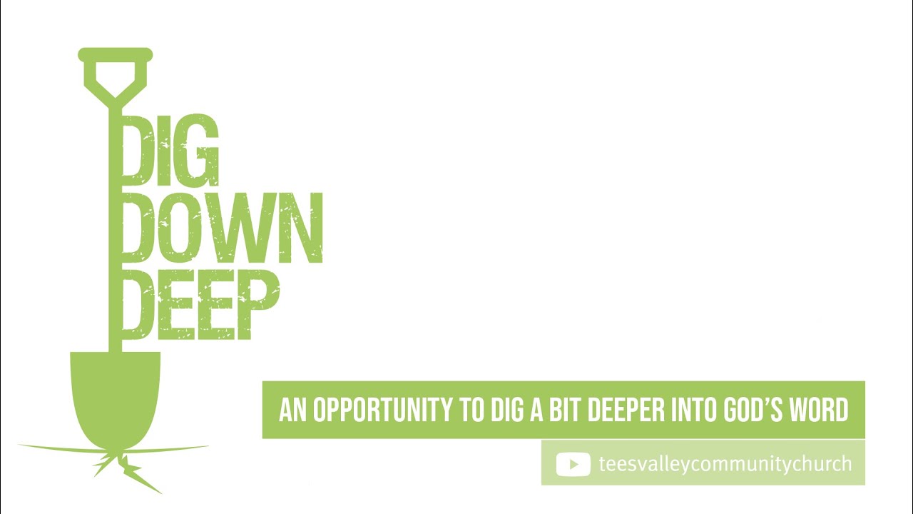 a-chance-to-dig-down-deep-tees-valley-community-church